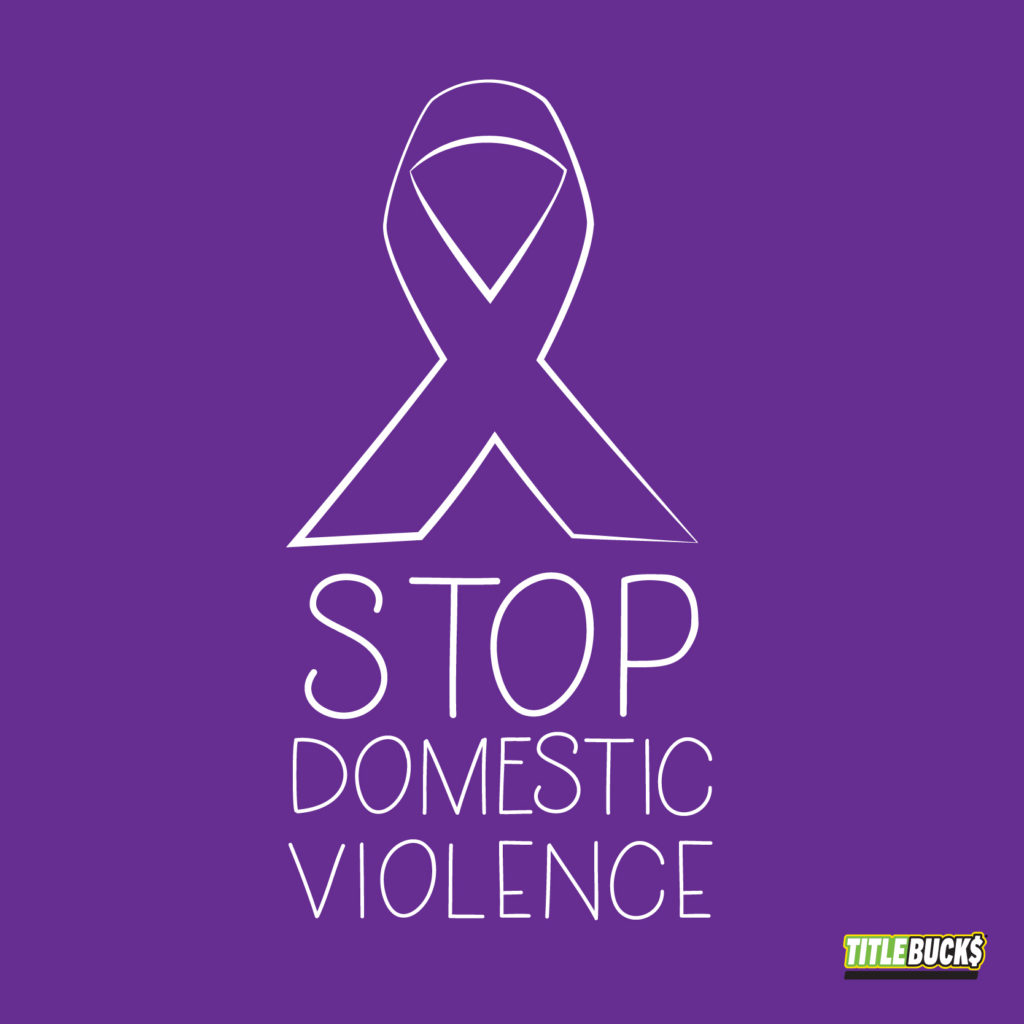 October Is Domestic Violence Awareness Month | TitleBucks